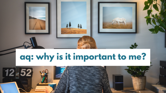 aq: why is it important to my business?